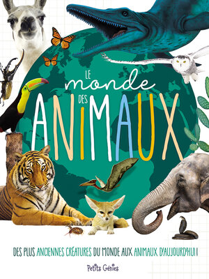 cover image of Le monde des animaux
